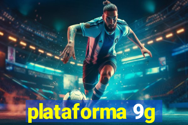 plataforma 9g